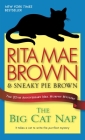 The Big Cat Nap: The 20th Anniversary Mrs. Murphy Mystery By Rita Mae Brown Cover Image