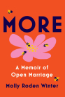 More: A Memoir of Open Marriage By Molly Roden Winter Cover Image