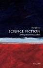 Science Fiction (Very Short Introductions) Cover Image