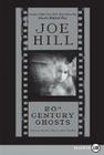 20th Century Ghosts By Joe Hill Cover Image