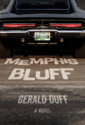 Memphis Bluff By Gerald Duff Cover Image