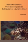 The BAM Framework: Understanding Species Distributions in a Dynamic World Cover Image