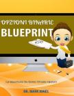 Opzioni Binarie Blueprint: La Secernono Su Come Vincere Opzioni Cover Image