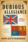 Dubious Allegiance By Don Gutteridge Cover Image