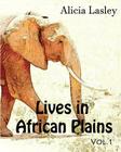 Lives in African Plains: Adult Coloring book Vol.1: African Wildlives Coloring Book By Alicia Lasley Cover Image