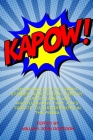 Kapow! By William John Rostron (Editor) Cover Image
