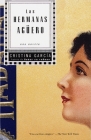 Las hermanas Agüero / The Agüero Sisters: Una Novela Cover Image