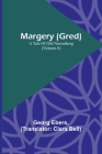Margery (Gred): A Tale Of Old Nuremberg (Volume 6) By Georg Ebers, Clara Bell (Translator) Cover Image