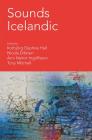 Sounds Icelandic By Nicola Dibben (Editor), Hall þorbjorg Daphne (Editor), Arni Heimir Ingolfsson (Editor) Cover Image