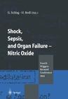 Shock, Sepsis, and Organ Failure -- Nitric Oxide: Fourth Wiggers Bernard Conference 1994 Cover Image