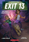 The Spaces In Between (Exit 13, Book 2) Cover Image