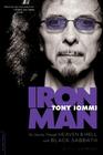 Iron Man: My Journey through Heaven and Hell with Black Sabbath By Tony Iommi Cover Image
