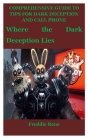 Comprehensive Guide to Tips for Dark Deception and Call Phone: Where the Dark Deception Lies Cover Image