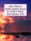 Storm Clouds & Weather Systems Around the World 14-Month Desk Calendar 2020: Beautiful Calendar Showing All the Fun Weather Phenomenon We Love to Watc By Calendar Gal Press Cover Image