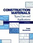 Construction Materials: Types, Uses and Applications By Caleb Hornbostel Cover Image