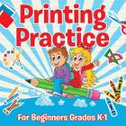 Printing Practice For Beginners Grades K-1 Cover Image