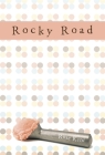 Rocky Road By Rose Kent Cover Image