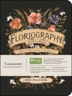 Floriography 12-Month 2023 Monthly/Weekly Planner Calendar: Secret Meaning of Flowers By Jessica Roux Cover Image