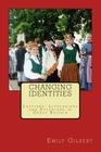 Changing Identities: Latvians, Lithuanians and Estonians in Great Britain By Emily Gilbert Cover Image