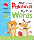 Mis Primeras Palabras My First Words: Bilingual Board Book By IglooBooks Cover Image