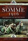 The Battle of the Somme 1916: Preliminaries and the First Moves (Both Sides of the Wire) Cover Image