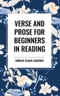 Verse and Prose for Beginners in Reading Cover Image