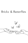 Bricks and Butterflies Cover Image