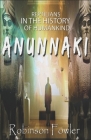 Anunnaki: Reptilians in the History of Humankind Cover Image