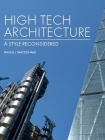High Tech Architecture: A Style Reconsidered Cover Image