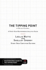 The Tipping Point by Malcolm Gladwell - A Story Grid Masterwork Analysis Guide Cover Image