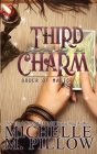 Third Time's A Charm: A Paranormal Women's Fiction Romance Novel Cover Image