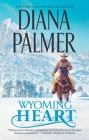 Wyoming Heart (Wyoming Men #9) By Diana Palmer Cover Image