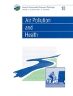 Air Pollution and Health (Issues in Environmental Science and Technology #10) Cover Image