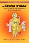 Jataka Tales: Volume 1: Folk Tales of the Buddha's Previous Lives Cover Image