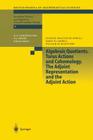 Algebraic Quotients. Torus Actions and Cohomology. the Adjoint Representation and the Adjoint Action (Encyclopaedia of Mathematical Sciences #131) By A. Bialynicki-Birula, J. Carrell, W. M. McGovern Cover Image