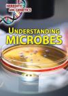 Understanding Microbes By Donna M. Bozzone Ph. D. Cover Image