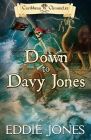 Down to Davy Jones By Eddie Jones Cover Image