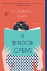 A Window Opens: A Novel Cover Image