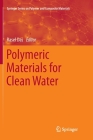 Polymeric Materials for Clean Water Cover Image
