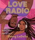 Love Radio By Ebony LaDelle, Joniece Abbott-Pratt (Read by), JaQwan J. Kelly (Read by) Cover Image