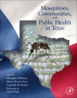 Mosquitoes, Communities, and Public Health in Texas Cover Image