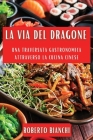 La Via del Dragone: Una Traversata Gastronomica attraverso la Cucina Cinese Cover Image