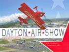 Dayton Air Show: A Photographic Celebration By Timothy R. Gaffney, Ty Greenlees (Photographer) Cover Image