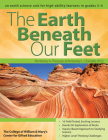 The Earth Beneath Our Feet: An Earth Science Unit for High-Ability Learners in Grades 3-4 By Clg of William and Mary/Ctr Gift Ed Cover Image
