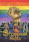 Stonewall Riots By Darren G. Davis (Editor), David T. Cabera (Illustrator), Michael Troy Cover Image