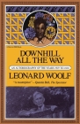 Downhill All The Way: An Autobiography of the Years 1919 To 1939 Cover Image