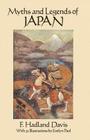Myths and Legends of Japan By F. Hadland Davis Cover Image