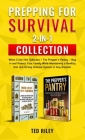 Prepping for Survival 2-In-1 Collection: When Crisis Hits Suburbia + The Prepper's Pantry - Bug in and Protect Your Family While Maintaining a Healthy By Ted Riley Cover Image