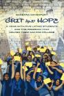 Grit and Hope: A Year with Five Latino Students and the Program That Helped Them Aim for College By Barbara Davenport Cover Image