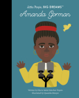 Amanda Gorman (Little People, BIG DREAMS) By Maria Isabel Sanchez Vegara, Queenbe Monyei (Illustrator) Cover Image